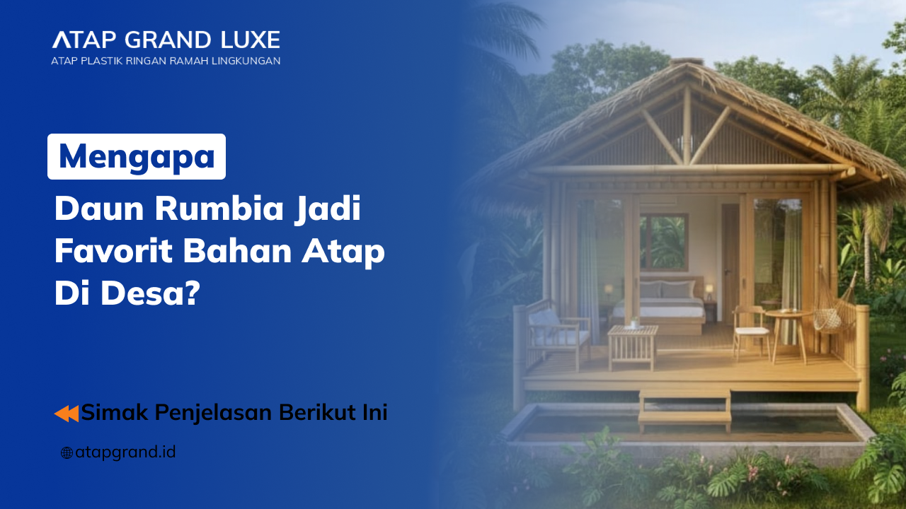 01 Mengapa Daun Rumbia Jadi Favorit Bahan Atap di Desa_