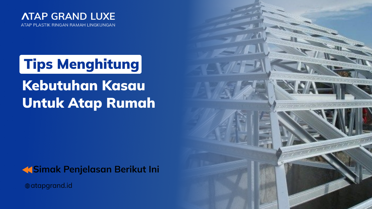 01 Tips Menghitung Kebutuhan Kasau untuk Atap Rumah 01 Tips Menghitung Kebutuhan Kasau untuk Atap Rumah
