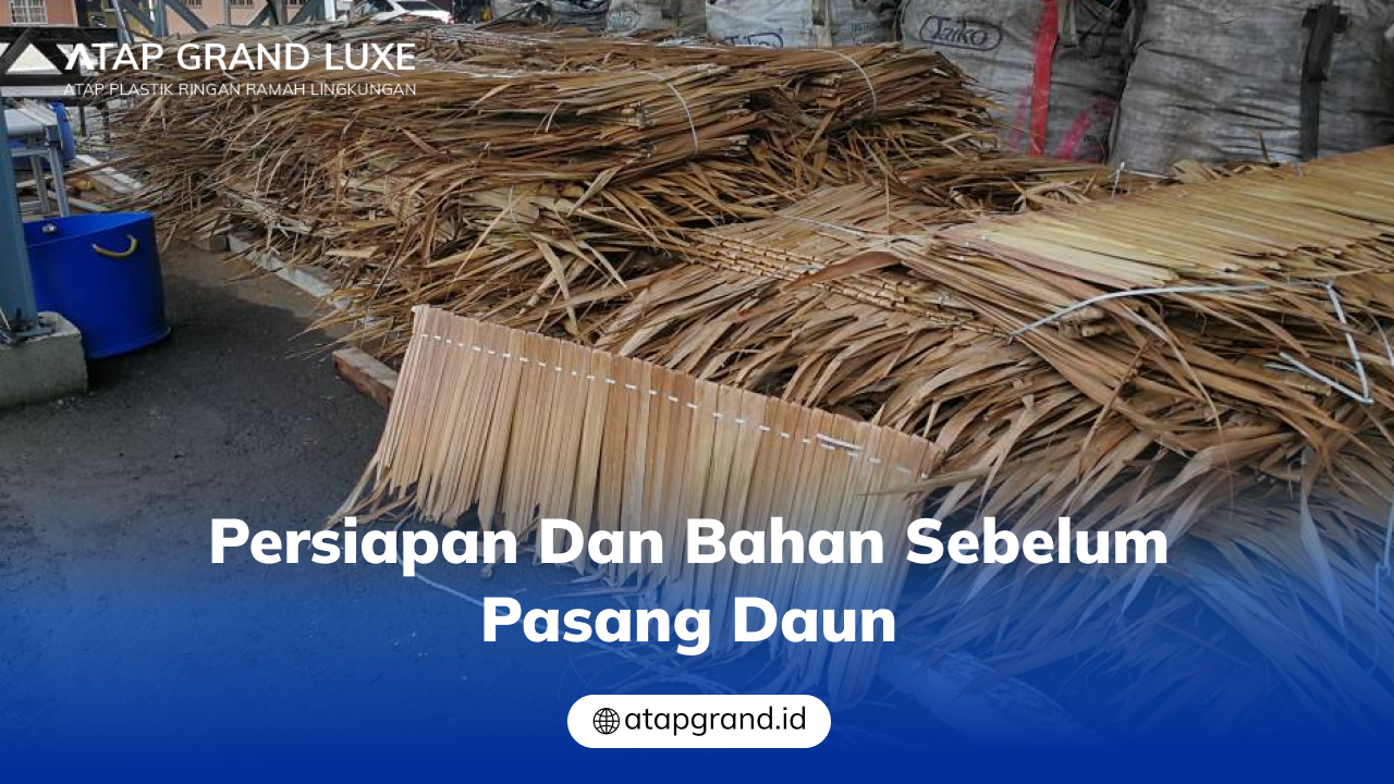 02 Persiapan dan Bahan Sebelum Pasang Daun
