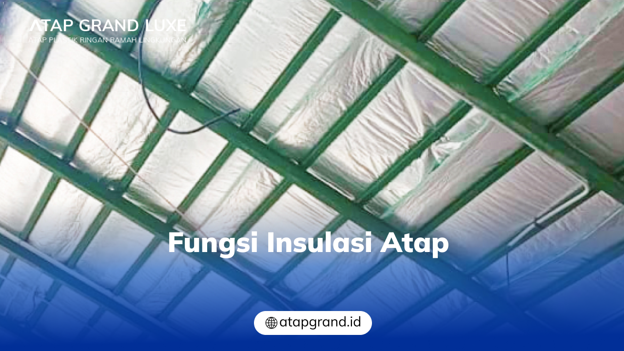03 Fungsi Insulasi Atap