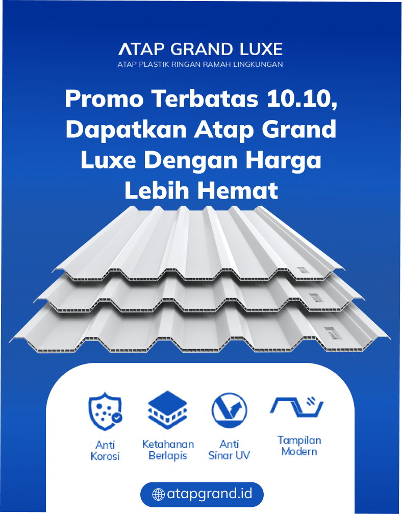 05 Promo Terbatas 10.10, Dapatkan Atap Grand Luxe dengan Harga Lebih Hemat (potrait)