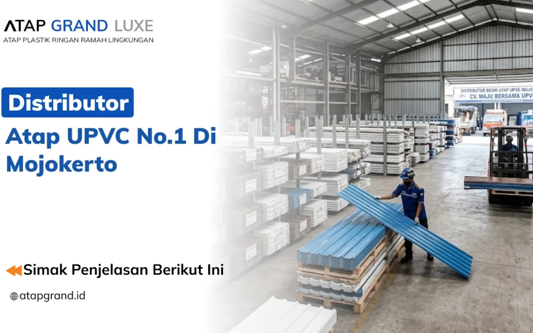 Distributor Atap UPVC No.1 di Mojokerto