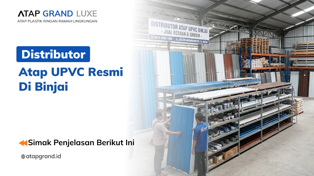 Distributor Atap Upvc di Binjai