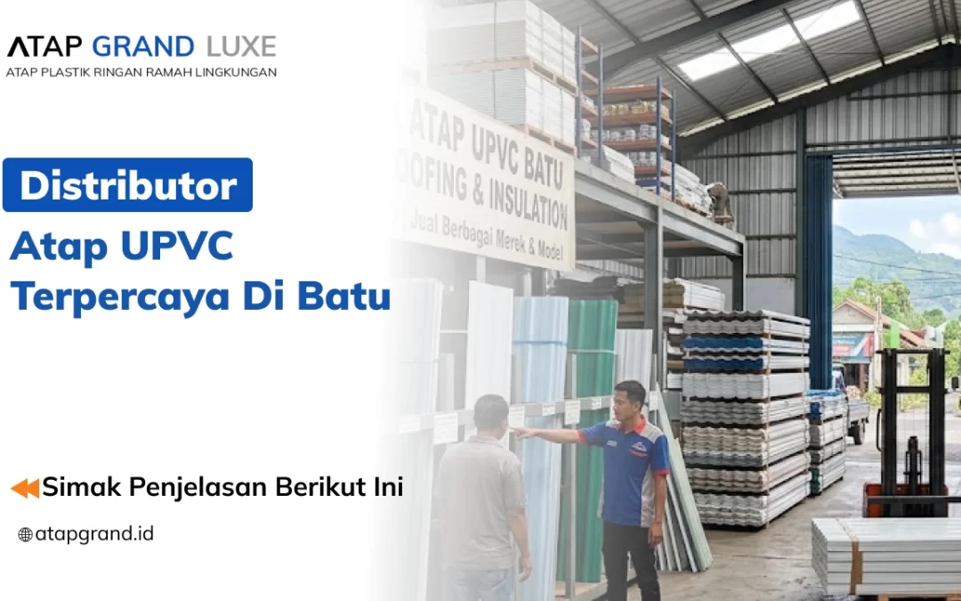 Distributor Atap UPVC Terpercaya di Batu