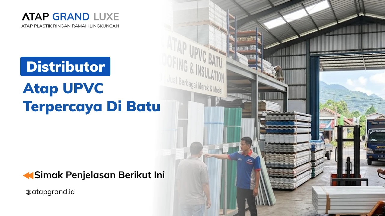 Distributor Atap UPVC Terpercaya di Batu