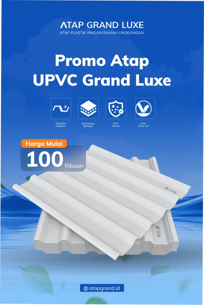 Promo Atap UPVC Grand Luxe Mulai 100 Ribuan