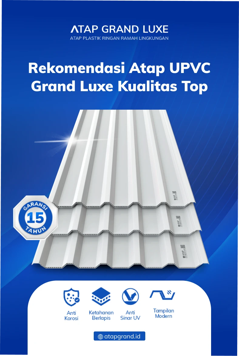 Rekomendasi Atap uPVC Grand Luxe Kualitas Top