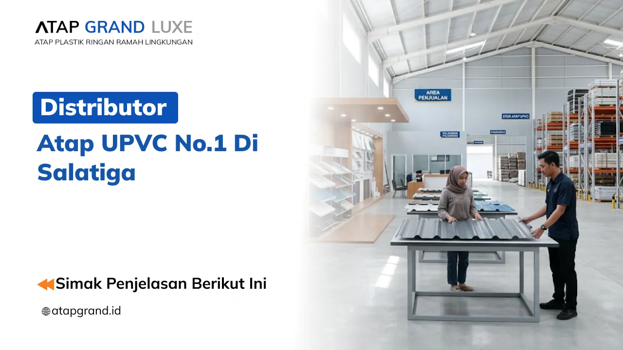 Distributor Atap UPVC No.1 di Salatiga