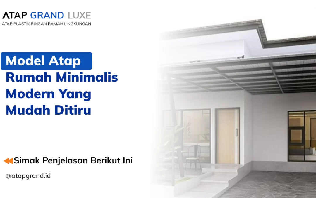 Model Atap Rumah Minimalis Modern yang Mudah Ditiru